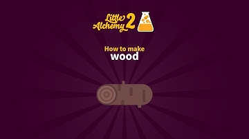 How to make WOOD in Little Alchemy 2 - Official Hints - step by step walkthrough guide