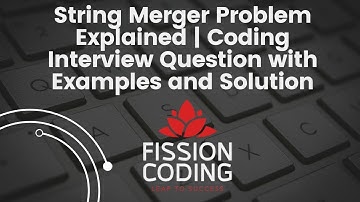 String Merger Problem Explained | EPAM Coding Question with Examples and Solution