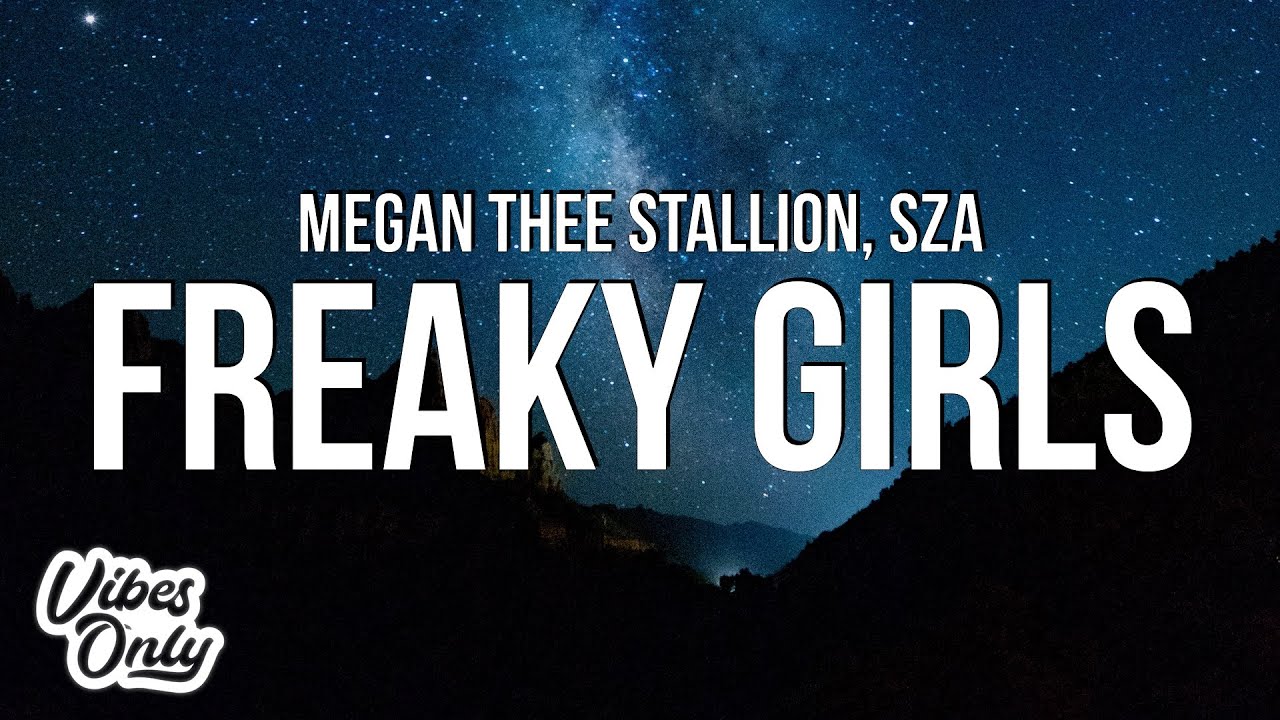 Megan Thee Stallion Freaky Girls Lyrics Ft Sza Youtube