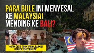 BULE INI MENYESAL PERGI KE MALAYSIA‼️ SCAM, ORANG TIDAK RAMAH, HINGGA MAKANAN TIDAK ENAK