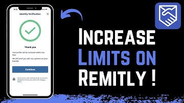 How to Increase Remitly Limit !