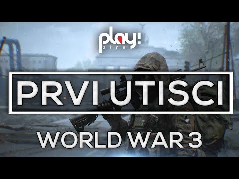 World War 3 - Prvi utisci by Play!Zine