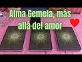 ALMAS GEMELAS, MAS ALLA DEL AMOR