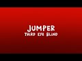 Third Eye Blind - Jumper (Lyrics)