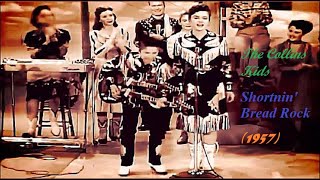 The Collins Kids,  Shortnin' Bread Rock 1957