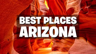 10 Best Places to Visit In Arizona