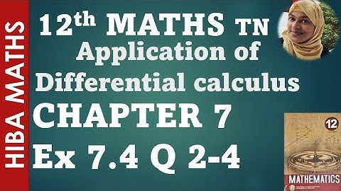 12th maths chapter 7 exercise 7.4 question 2-4 tn syllabus hiba maths