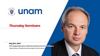 UNAM | Thursday Semiants Spring 2024/ Prof. Sergey Gaponenko, Nat. Academy of Sciences of Belarus