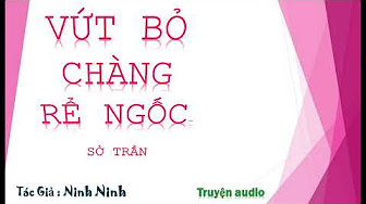 truyện vứt bỏ chàng rể ngốc