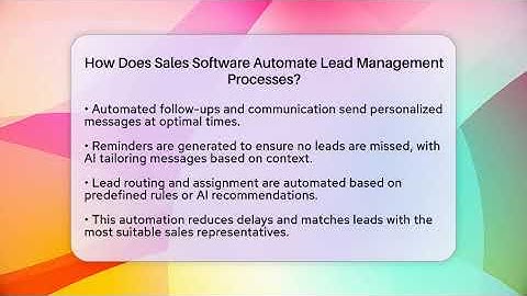 How Does Sales Software Automate Lead Management Processes? | Sales Saas Breakdown News