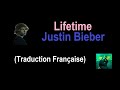 Justin bieber  lifetime traduction franaise
