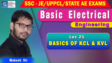 Lec 21 I Basic of KCL & KVL I BEE  I SSC JE 2020 I State JE & AE Exams I Electrical I