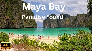 MAYA BAY, THAILAND: Most Beautiful Bay in the World? (4K)