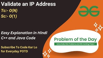 Validate an IP Address | String | GFG POTD | C++ | Java | Code Kar Lo
