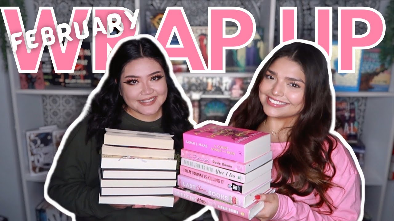 FEBRUARY BOOK WRAP UP | ALL THE BOOKS WE READ IN FEBRUARY 2022 | MONTHLY READING WRAP UP