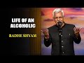 Life of an alcoholic  radhe shyam bharti  indias laughter champion