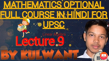 UPSC Maths Optional ( in Hindi) I Linear Algebra I Lecture 9 #vectors  #kulwantmaths #vviqquestions