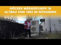 Kundenbesuch - Höcker Wärmepumpe Umrüstung in Altbau Baujahr 1952 in Nürnberg | Höcker Wärmepumpen