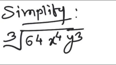 Radicals: Simplify [3]√(64x^4 y^3)