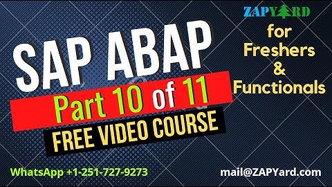 FREE Video 10 of 11 - Learn SAP ABAP for Free for Freshers & Functional Consultants