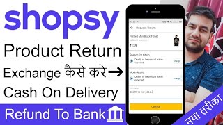 Shopsy Product Return Kaise Kare | How To Return Exchange Product On Shopsy | Shopsy Order Return screenshot 5
