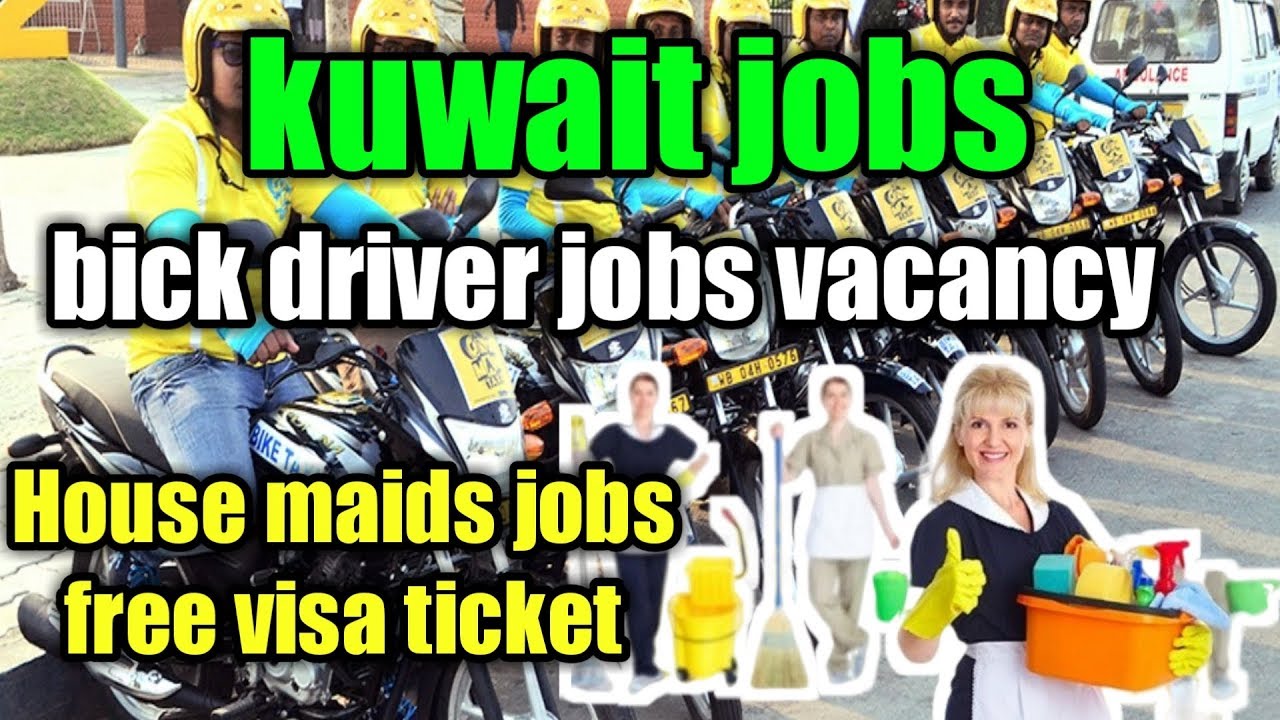 Kuwait jobs bick driver delivery boy restauran2019kuwait jobs vacancy