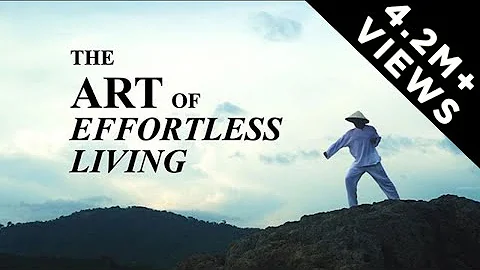 The Art of Effortless Living (Taoist Documentary) - DayDayNews