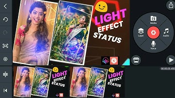 How To Make Light Effect Full Screen Status Editing In Kinemaster || Beatly Status Editing Tutorial