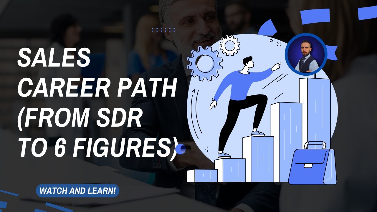 The Sales Career Path Explained (From Beginner to 6-Figure Closer ...