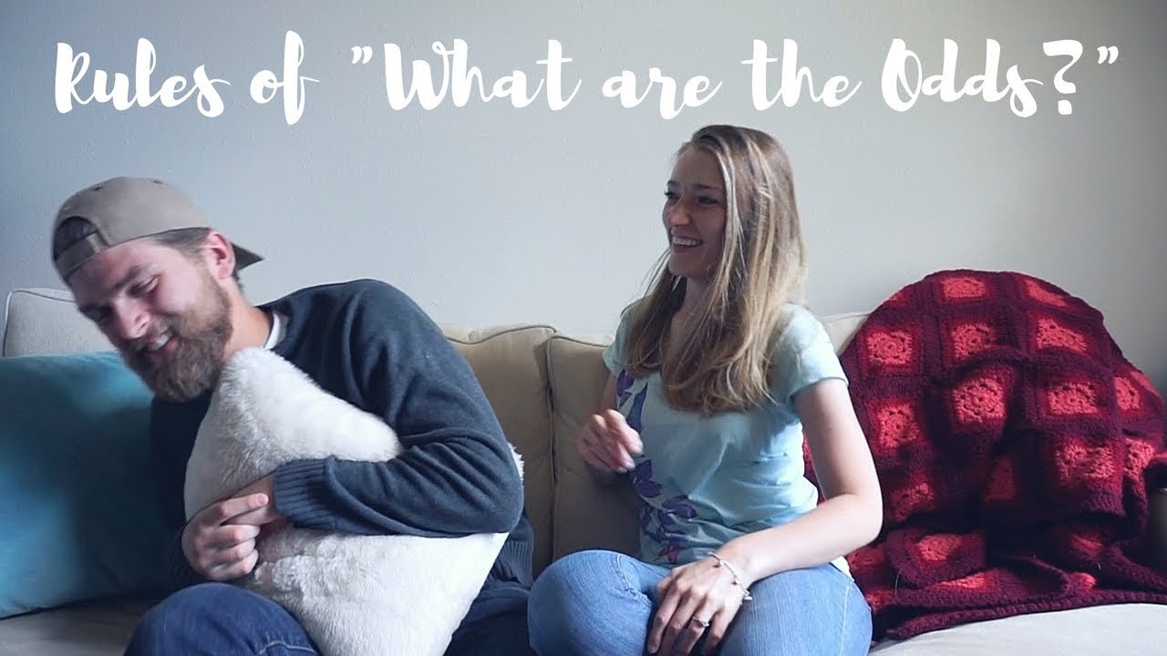 Rules Of What Are The Odds YouTube