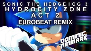 Sonic the Hedgehog 3 - Hydrocity Zone Act 2 [Eurobeat Remix] chords