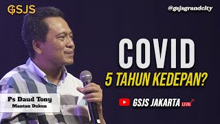 Terbaru Ps Daud Tony 2022 Apa yg akan terjadi 2022-2023? - Ps Daud Tony Gsjs Grand City