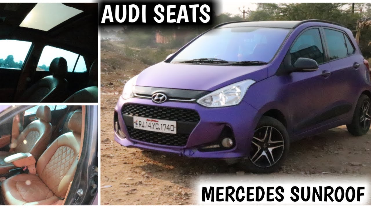 MODIFIED GRAND i10 ELECTRIC SEATS SUNROOF AUTOMATIC MATTE WRAP