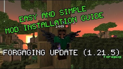 EASY step by step mod installation guide FORAGING UPDATE 1.21.5