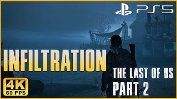 THE LAST OF US 2 PS5 Gameplay 4K 60FPS HDR ULTRA HD (Upgrade Patch) 22 - INFILTRATION
