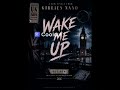 Wake me Up | By Girlies Nano