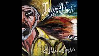 Watch Larry  His Flask Ill Be Gone video