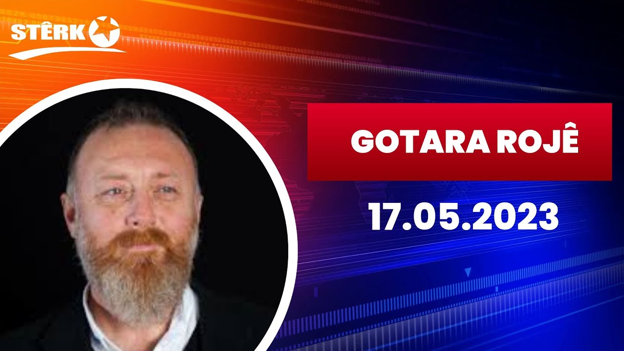 Gotara Rojê - 17.05.2023