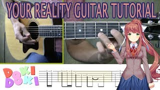 Doki Doki Literature Club! Your Reality Guitar Tutorial | Lesson +  Tabs + Play-Along