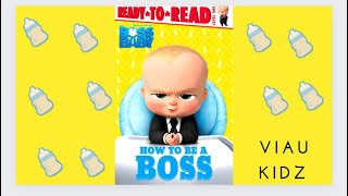 Boss Baby How To Be A Boss By Tina Gallo