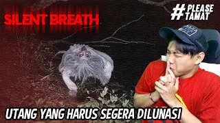 TAMAT DENGAN JANTUNG MAU MELEDUP | SILENT BREATH #TAMAT