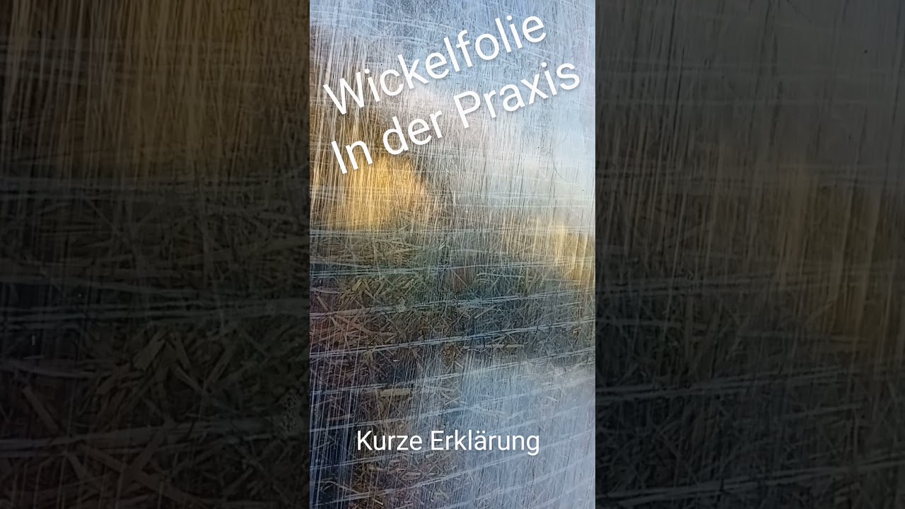 SILOBALLEN WICKELN - ERKLÄRUNG BEI RUNDBALLEN KONTROLLE