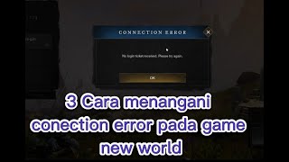 3 Cara menangani connection error pada game new world #newworld #steam screenshot 2