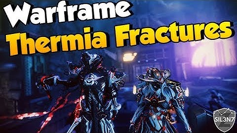 Warframe Operation Buried Debts Thermia Fractures Guide