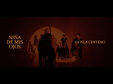 La Isla Centeno - Niña De Mis Ojos (Video Oficial)