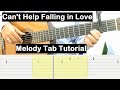 Can't Help Falling in Love Guitar Lesson Melody Tab Tutorial Guitar Lessons for Beginners