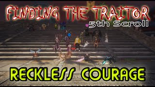 RECKLESS COURAGE 5TH SCROLL FINDING THE TRAITOR MYSTERY GUIDE @GamEnthusiast