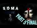 Soma: I keep walking away from the Story!