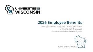 Universities of Wisconsin 2026 Employee Benefits Orientation