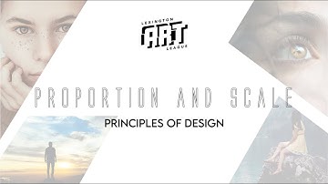 The Principles of Design: Proportion and Scale
